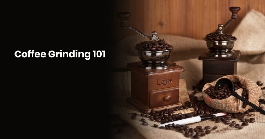 Coffee Grinding 101